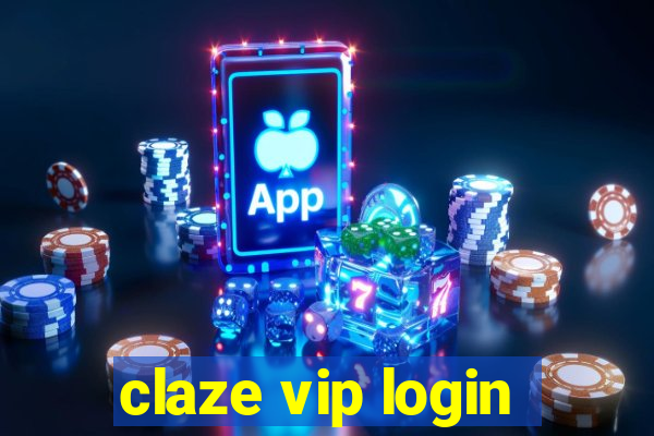 claze vip login